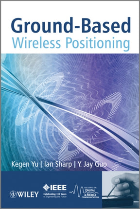 GroundBased Wireless Positioning