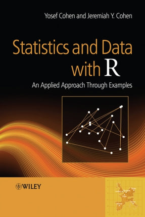 Statistics and Data with R: An Applied Approach Through Examples