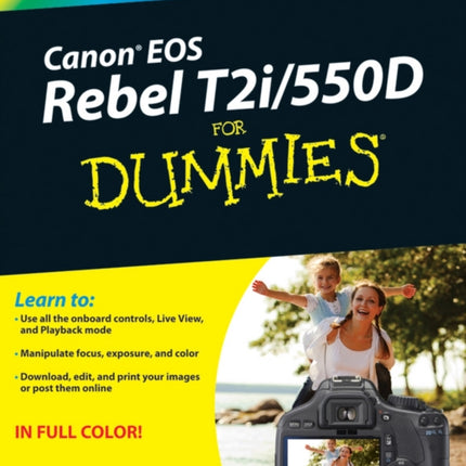 Canon EOS Rebel T2i / 550D For Dummies