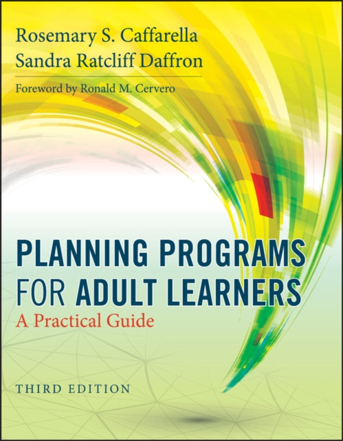 Planning Programs for Adult Learners: A Practical Guide