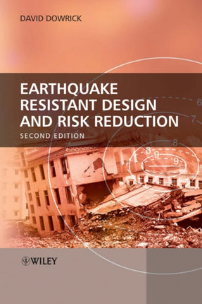 Earthquake Resistant Design and Risk Reduction 2e