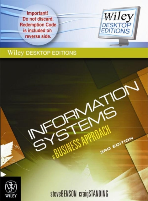 Information Systems – A Business Approach 3e + Wiley Desktop Edition SET