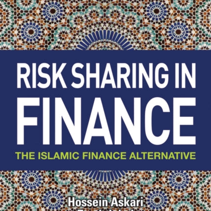 Risk Sharing in Finance – the Islamic Finance Alternative