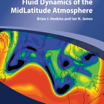 Fluid Dynamics of the Mid-Latitude Atmosphere