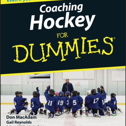 Coaching Hockey For Dummies