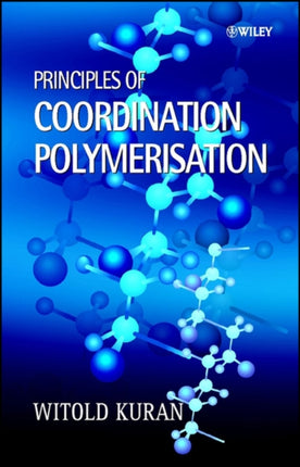 Principles of Coordination Polymerisation