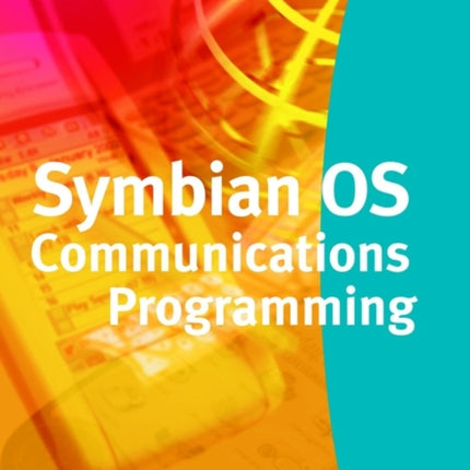Symbian OS Communications Programming 2 Symbian