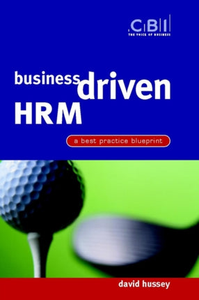 Business Driven HRM  A Best Practice Blueprint