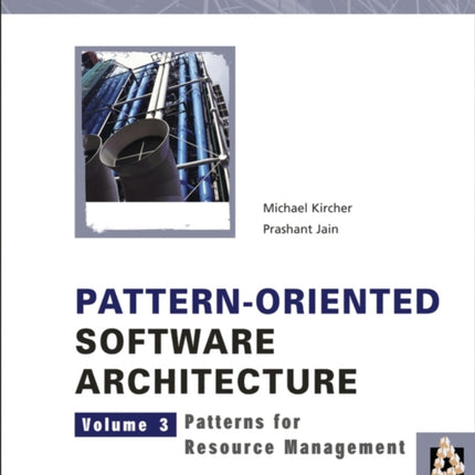 Pattern-Oriented Software Architecture, Patterns for Resource Management