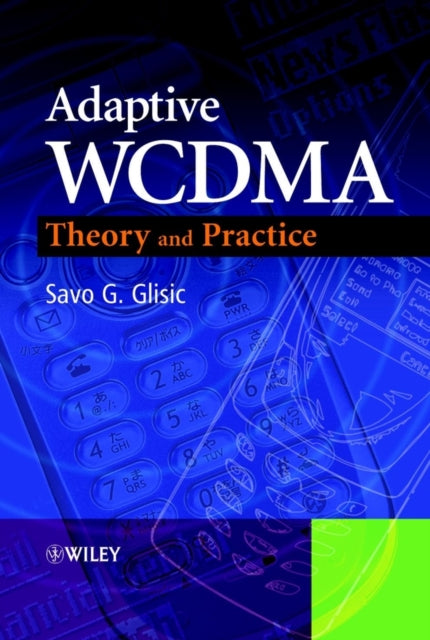 Adaptive WCDMA Theory and Practice Electrical