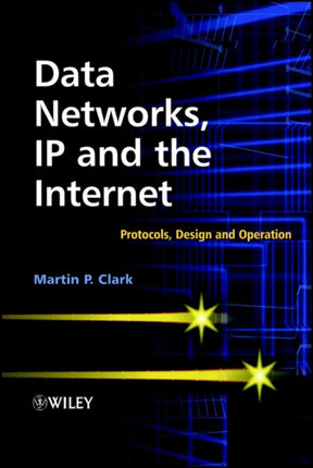 Data Networks IP and the Internet Protocols Design and Operation Electrical  Electronics Engr