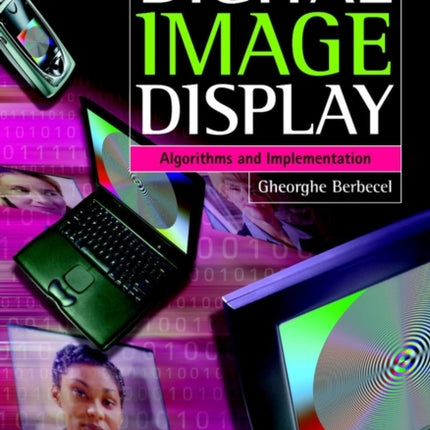 Digital Image Display: Algorithms and Implementation