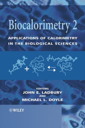 Biocalorimetry  Applications of Calorimetry in