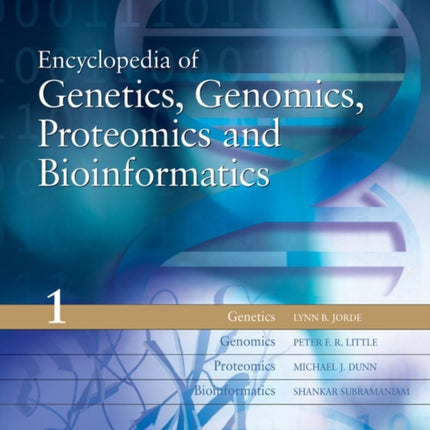 Encyclopedia of Genetics, Genomics, Proteomics and Bioinformatics, 8 Volume Set