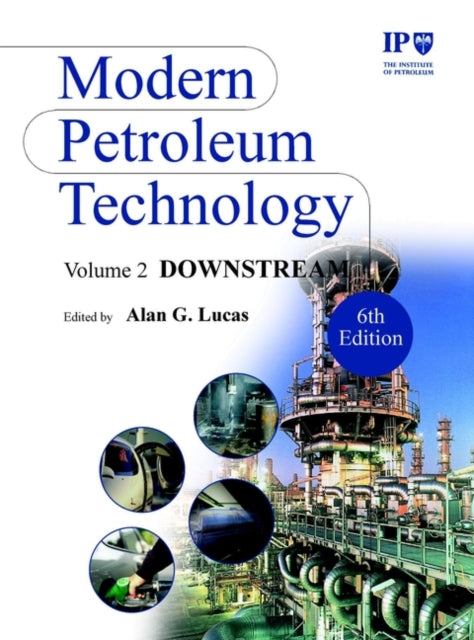 Modern Petroleum Technology Downstream