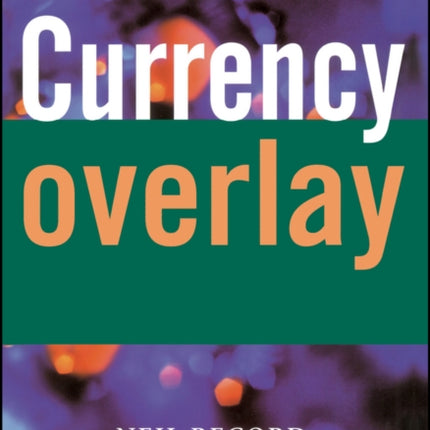 Currency Overlay