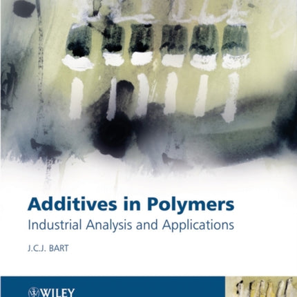 Additives in Polymers Industrial Analysis and