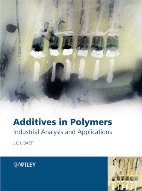 Additives in Polymers Industrial Analysis and