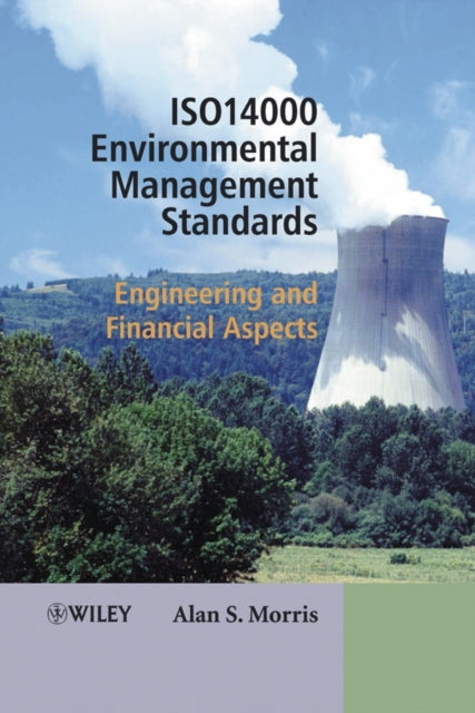 ISO 14000 Environmental Management Standards Engineering and Financial Aspects