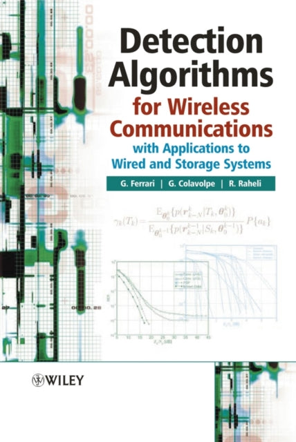 Detection Algorithms for Wireless Communications: With Applications to Wired and Storage Systems