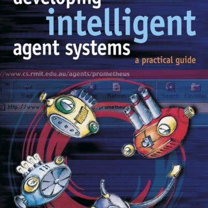 Developing Intelligent Agent Systems A Practical Guide