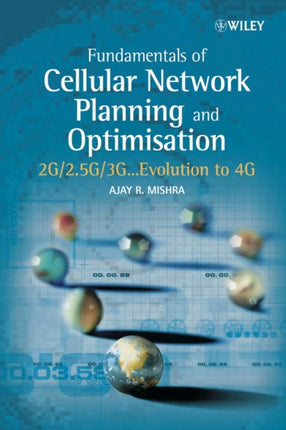 Fundamentals of Cellular Network Planning and