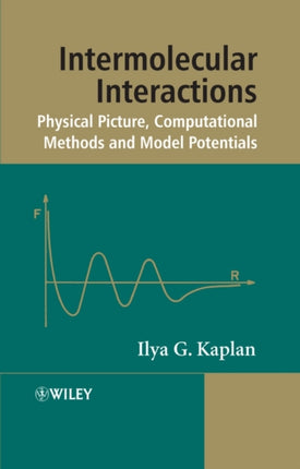 Intermolecular Interactions: Physical Picture, Computational Methods and Model Potentials