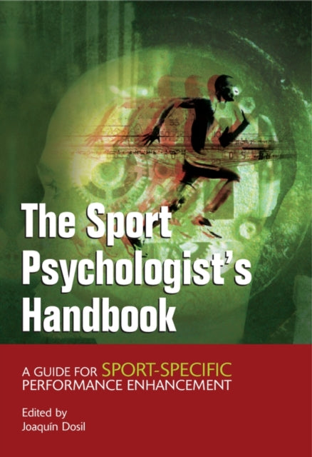The Sport Psychologists Handbook