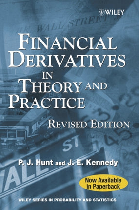 Financial Derivatives in Theory and Practice