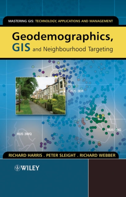 Geodemographics GIS and Neighbourhood Targeting