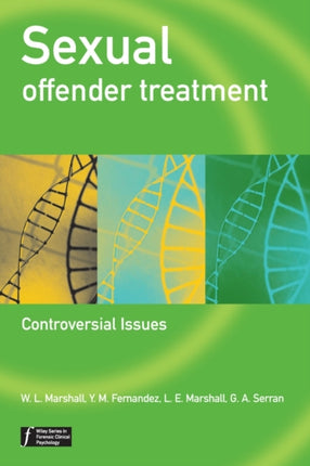 Sexual Offender Treatment: Controversial Issues