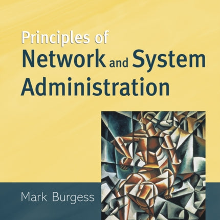 Principles of Network and System Administration