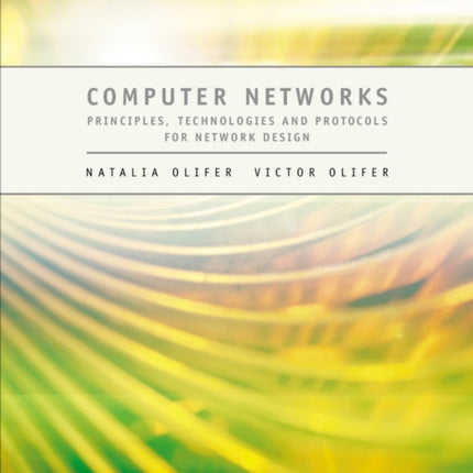 Computer Networks: Principles, Technologies and Protocols for Network Design