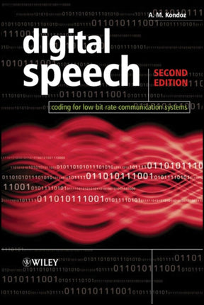 Digital Speech 2e Coding for Low Bit Rate Communication Systems
