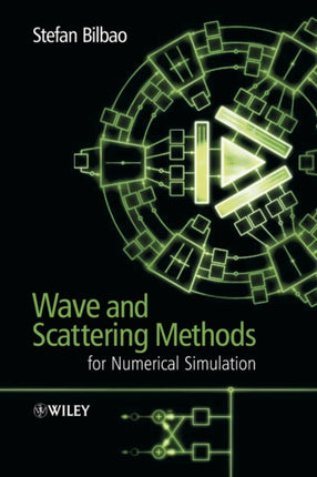 Wave and Scattering Methods for Numerical