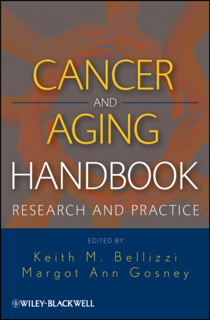 Cancer and Aging Handbook: Research and Practice