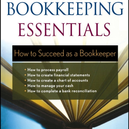 Bookkeeping Essentials: How to Succeed as a Bookkeeper