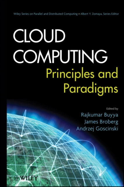 Cloud Computing: Principles and Paradigms