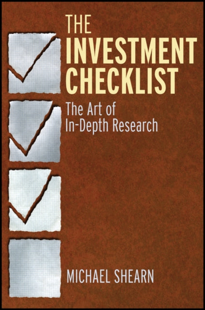 The Investment Checklist: The Art of In-Depth Research