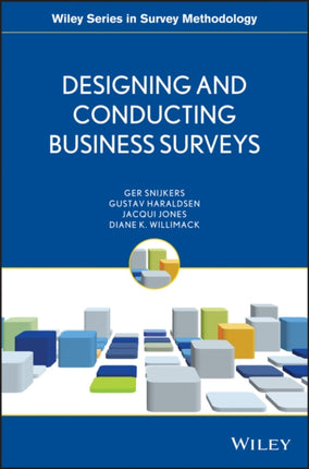 Designing and Conducting Business Surveys