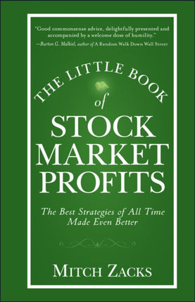 The Little Book of Stock Market Profits: The Best Strategies of All Time Made Even Better