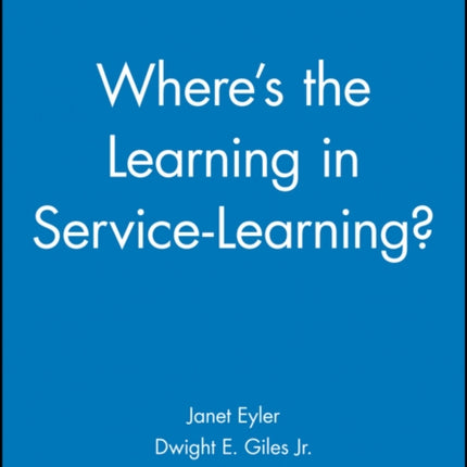 Where's the Learning in Service-Learning?