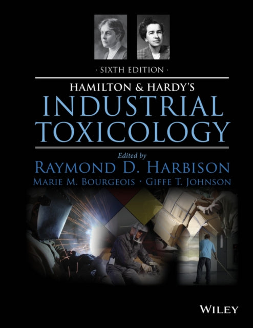 Hamilton  Hardys Industrial Toxicology 6e