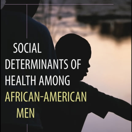 Social Determinants of Health Among