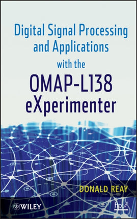 Digital Signal Processing and Applications with the OMAP  L138 eXperimenter