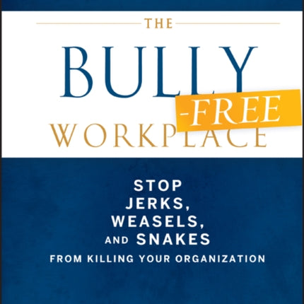 The BullyFree Workplace
