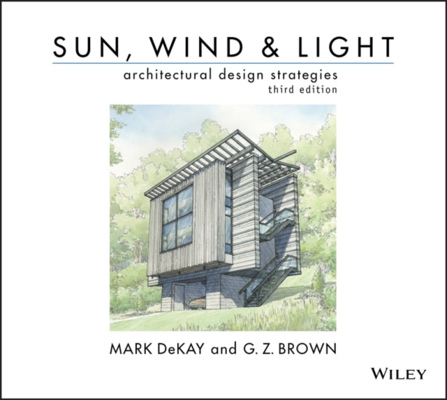 Sun, Wind, and Light: Architectural Design Strategies