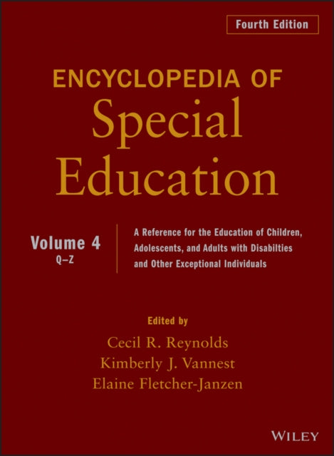 Encyclopedia of Special Education, Volume 4: A Reference for the Education of Children, Adolescents, and Adults Disabilities and Other Exceptional Individuals