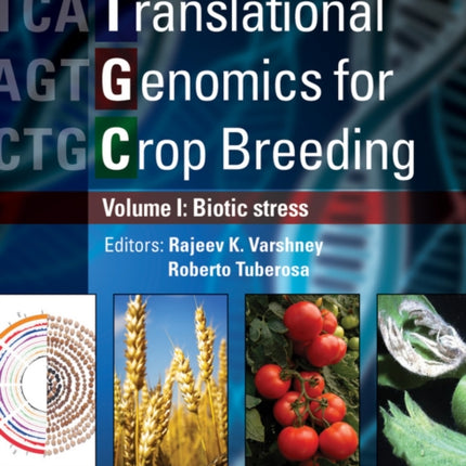 Translational Genomics for Crop Breeding, Volume 1: Biotic Stress