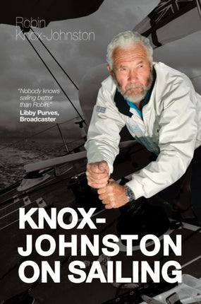 Knox-Johnston on Sailing